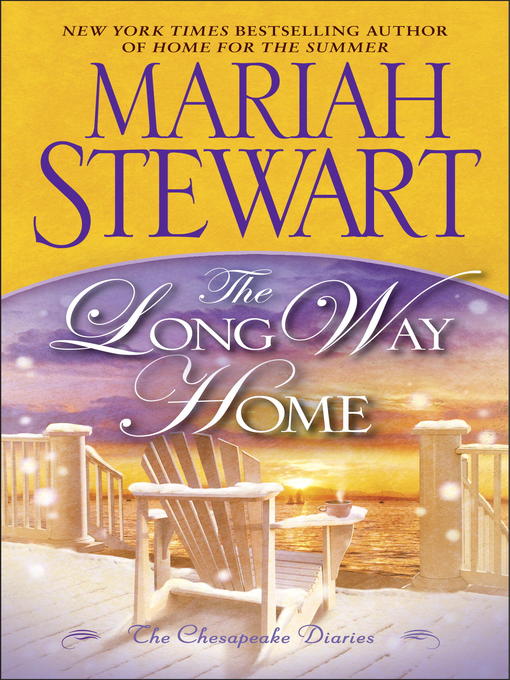 Title details for The Long Way Home by Mariah Stewart - Available